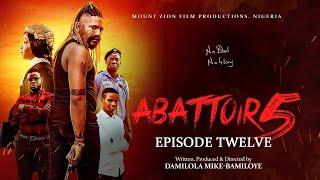 ABATTOIR SEASON 5  EPISODE TWELVE