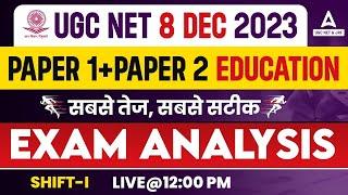 UGC NET Today Paper Analysis8 Dec Shift 1  UGC NET Education Paper 2 Analysis
