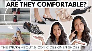 ICONIC DESIGNER SHOES + the truth on how comfortable they really are