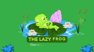 The Lazy Frog