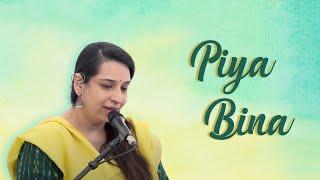 Piya Bina  Deepti Mate  The Rahul Deshpande Collective