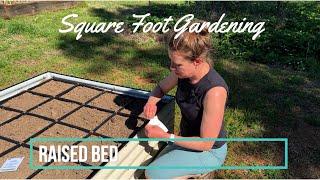 Planting a Square Foot Raised Garden Bed