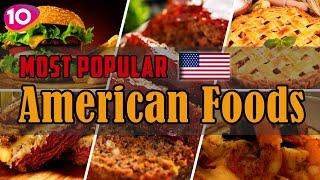 Incredible Top 10 Most Popular AmericanUSA Foods  USA Street Foods  Traditional American Cuisine