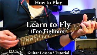 How to Play LEARN TO FLY - Foo Fighters. Guitar Lesson  Tutorial.