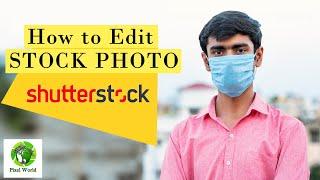 Photoshop Tutorial HOW TO EDIT AND UPLOAD STOCK PHOTOS ON SHUTTERSTOCK  PIXEL WORLD STUDIO