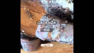 Cadenza Podcast  111 - SIS Cycle