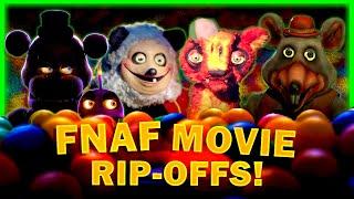 The FNAF Movie Rip-Offs