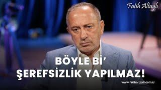 Fatih Altaylı yorumluyor Böyle bi şerefsizlik yapılmaz