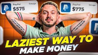 7 Laziest Ways to Make Money Online $775day+