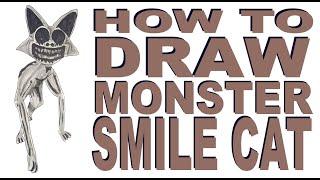 How to draw Monster Smile Cat Zoonomaly