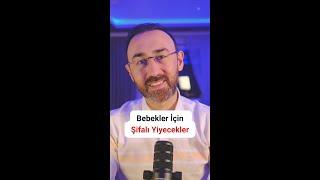 Bebekler İçin Şifalı Yiyecekler #ebeveyneğitimi #çocukdoktoru  #bebeksağlığı