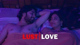 Lust vs Love - Latest Telugu Short Film 2019  Directed By Naga Dhanush