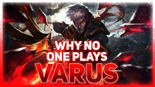 Why NO ONE Plays Varus  League of Legends