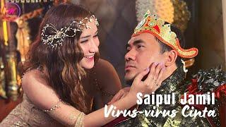 Saipul Jamil - Virus Virus Cinta Official Music Video