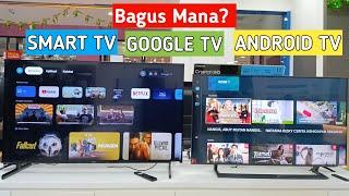 Perbedaan Smart TV Android TV Dan Google TV  Bagus Mana?