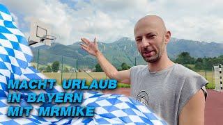 Macht Urlaub im wunderschönen Bayern und besucht MrMike