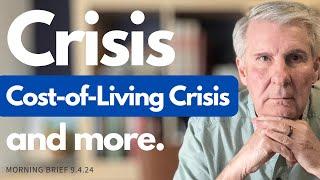 All-Time High Cost of Living Crisis Is Here  Morning Brief