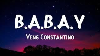 Yeng Constantino - BA.B.A.Y Lyrics