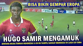  BEK MUSUH DIBUAT MELONGO  Aksi Kelas Dunia Hugo Samir di UJI COBA Timnas Indonesia U-20 vs Fiji