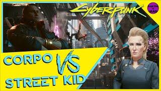 Cyberpunk 2077  Life Paths - Corpo VS Street Kid