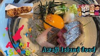 Awaji Island delicious food