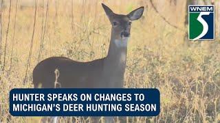 Hunter speaks on changes to Michigan’s deer hunting season