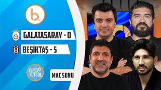 Galatasaray 0 - 5 Beşiktaş Maç Sonu  Bışar Özbey Rasim Ozan Kütahyalı Oktay Derelioğlu Can Arat