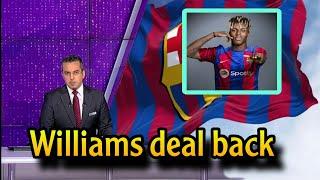 Urgent Nico Williams surprises Barcelona management by joining the team 