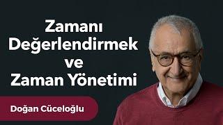 Zamanı Değerlendirmek ve Zaman Yönetimi