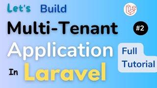 Laravel Multi-Tenancy Tenant Login & Role-Based User Management Part #2  HINDI