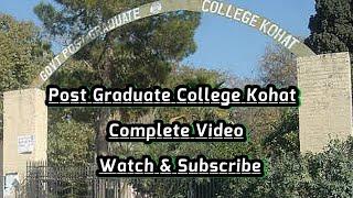 Government Post Graduate College Kohat Full Documentary 2021