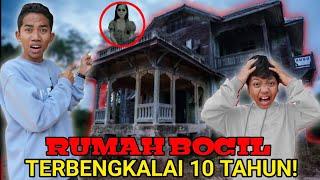 ADA PEN4MPAKAN? ARIK MERINDING DIRUMAH BOCIL TERBENGKALAI SELAMA 10 TAHUN  Mikael TubeHD