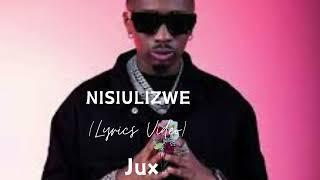 Nisiulizwe - By Jux Lyrics Video.