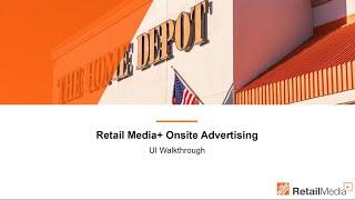 Microsoft Retail Media - The Home Depot - UI Walkthrough
