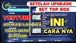 YOUTUBE Tidak Bisa Di putar Di Set Top Box  Ini Masalah Nya