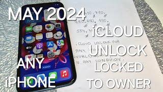 May 2024 iCloud Unlock Any iPhone 45678X1112131415 Any iOS Locked to Owner Remove️