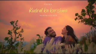 Kudrat ka karishma - P U S H P & Sakshi  Official Video