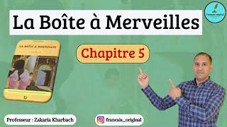 La Boîte à Merveilles  Chapitre 5