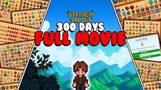 300 days FULL MOVIE  Stardew Valley