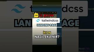 İkon Nasıl Eklenir? Tailwind CSS Dersleri