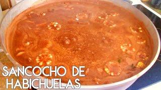 Sancocho de Habichuelas. Receta Paso a Paso.