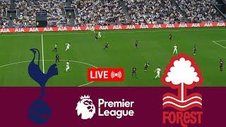 LIVE Tottenham Hotspur vs Nottingham Forest Premier League 2324 Full Match- Video Game Simulation