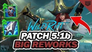 WILD RIFT 5.1b PATCH NOTES BREAKDOWN  HUGE REWORKS AND BIG ITEM BUFFS