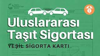 Uluslararası Taşıt Sigortası Yeşil Sigorta Kartı hakkında bilinmesi gerekenler #izinyolu #silayolu