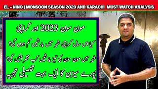 Monsoon 2023 and Karachi  Latest Updates on Heavy Rains  A Must Watch Whole Season Monsoon Update