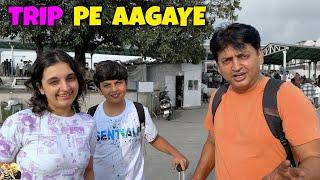 TRIP PE AAGAYE  Family Travel Vlog  Aayu and Pihu Show