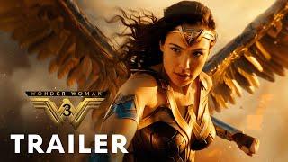 Wonder Woman 3 2025 - Teaser Trailer  Gal Gadot Ben Affleck