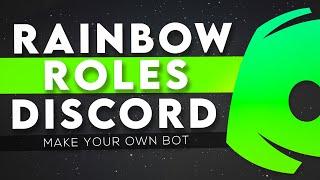 How To Make Your Own Rainbow Roles Bot - Discord Rainbow Roles Tutorial