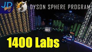 1400 Labs 🪐 Dyson Sphere Program  Lets Play Early Access 🪐 S4 Ep26