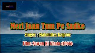 Meri Jaan Tum Pe Sadke Karaoke